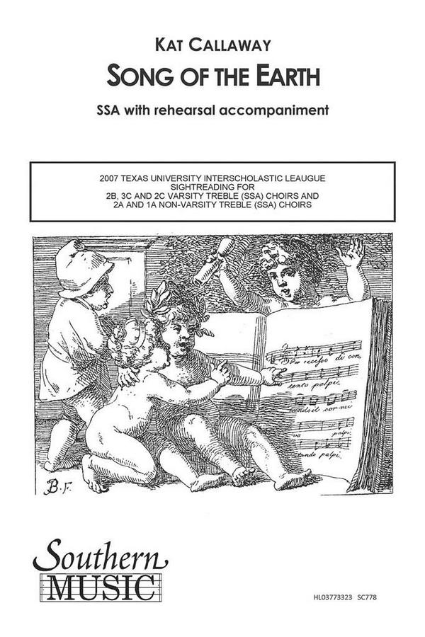 Kat Callaway Song Of The Earth&nbsp;&nbsp;SSA&nbsp;&nbsp;Chorpartitur