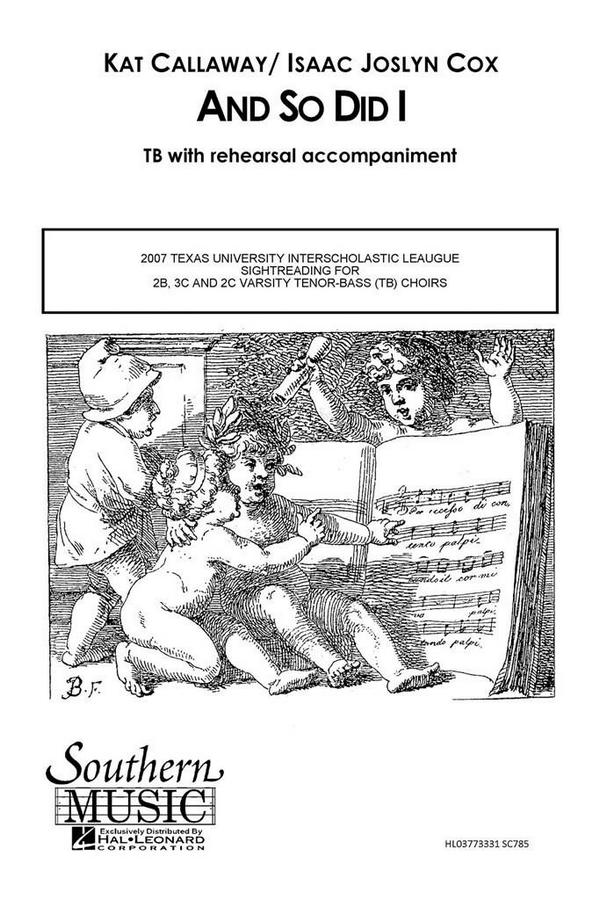 Kat Callaway And So Did I&nbsp;&nbsp;TB&nbsp;&nbsp;Chorpartitur