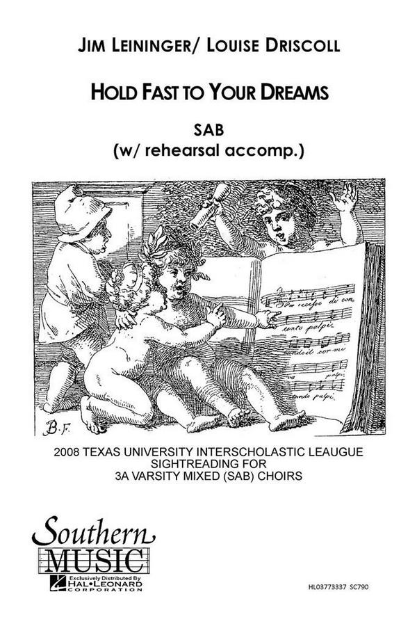 Jim Leininger Hold Fast To Your Dreams&nbsp;&nbsp;SAB&nbsp;&nbsp;Chorpartitur