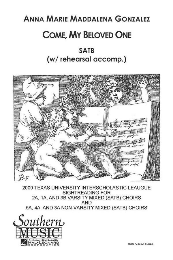 Anna Marie Gonzalez Come My Beloved  SATB  Chorpartitur