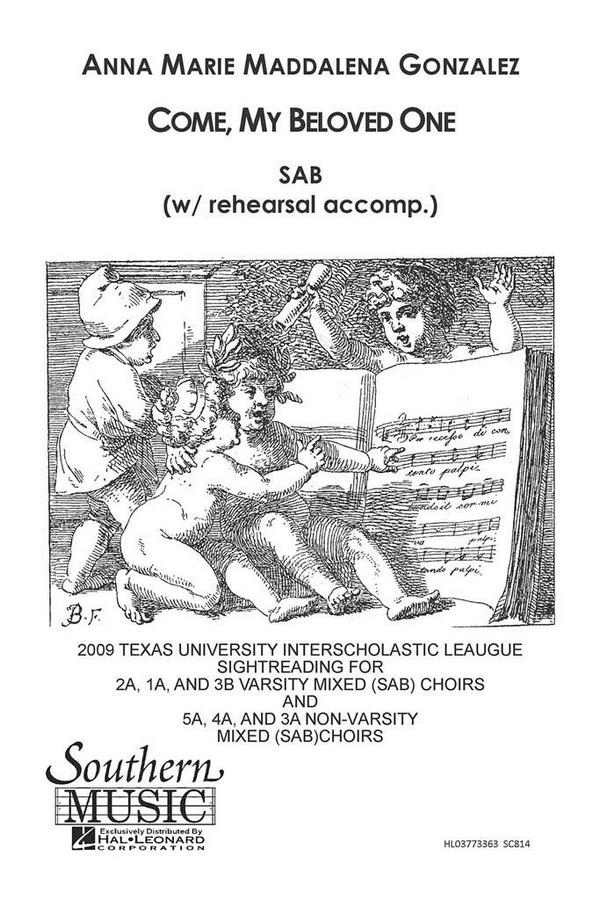 Anna Marie Gonzalez Come My Beloved  SAB  Chorpartitur