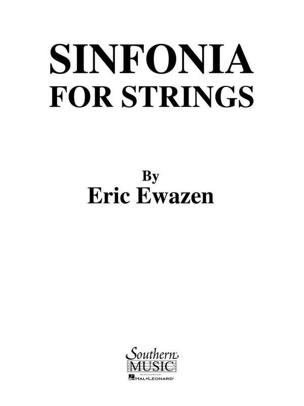 Eric Ewazen Sinfonia For Strings&nbsp;&nbsp;Streichorchester&nbsp;&nbsp;Partitur + Stimmen