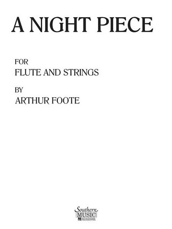 Arthur Foote Night Piece, A  Streichorchester  Partitur