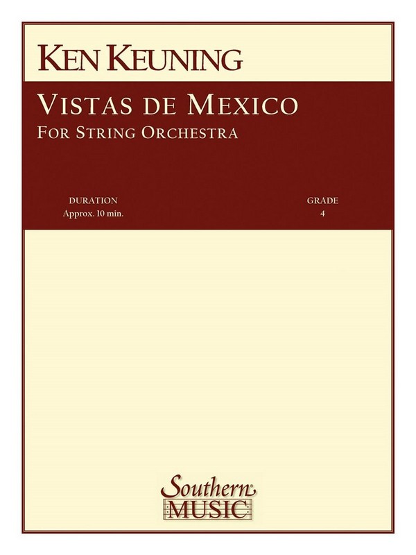 Ken Keuning Vistas De Mexico&nbsp;&nbsp;Streichorchester&nbsp;&nbsp;Partitur