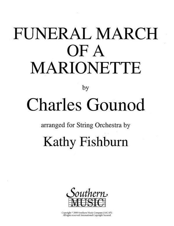 Charles Gounod Funeral March Of A Marionette&nbsp;&nbsp;Streichorchester&nbsp;&nbsp;Partitur + Stimmen
