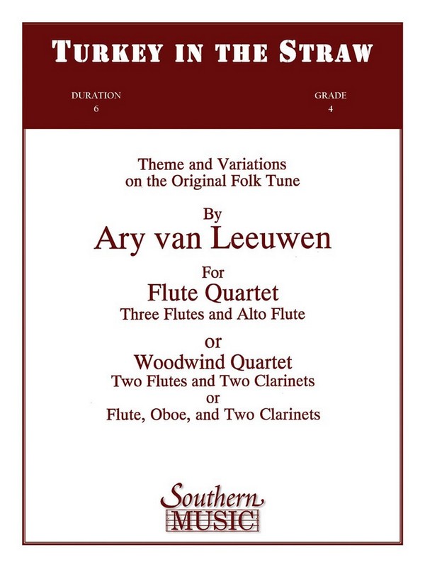Ary van Leeuwen Turkey In The Straw  Flötenquartett  Partitur