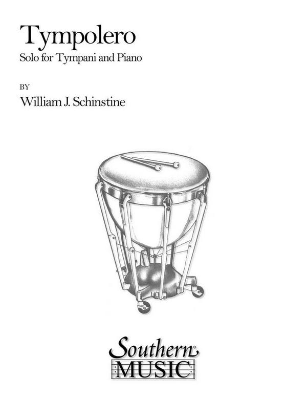 William Schinstine Tympolero&nbsp;&nbsp;Timpani and Piano&nbsp;&nbsp;Buch + Einzelstimme