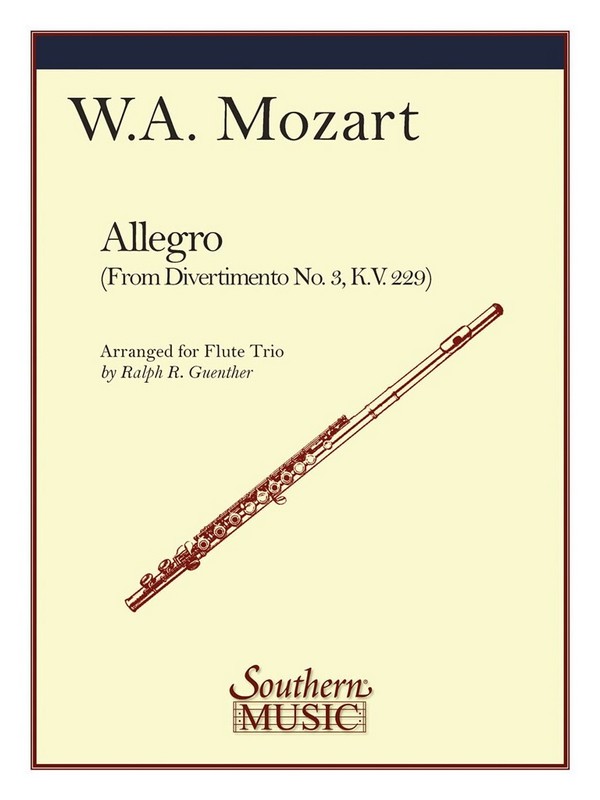 Wolfgang Amadeus Mozart Allegro (From Divertimento No 3 K229)&nbsp;&nbsp;3 Flutes&nbsp;&nbsp;Partitur
