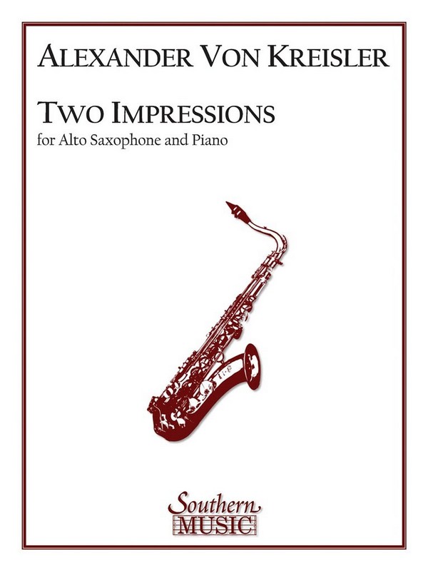 Alexander von Kreisler Two (2) Impressions  Alto Saxophone  Buch