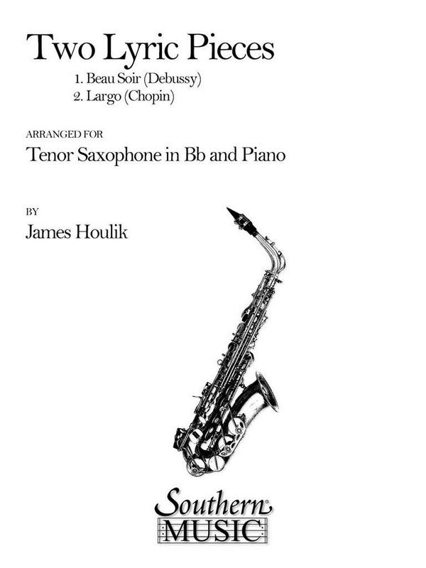 Claude Debussy Two (2) Lyric Pieces (Beau Soir- Largo)&nbsp;&nbsp;Tenor Saxophone&nbsp;&nbsp;Buch