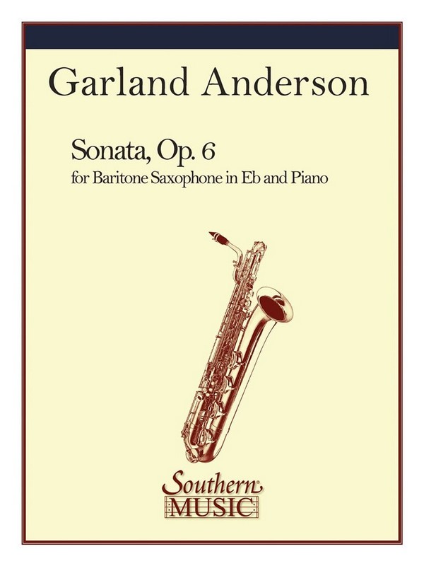 Garland Anderson Sonata Op 6&nbsp;&nbsp;Baritone Saxophone&nbsp;&nbsp;Buch