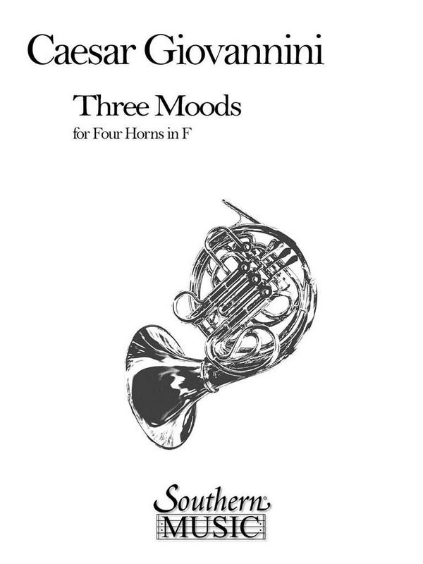 Cesar Giovannini Three (3) Moods&nbsp;&nbsp;Horn Quartet&nbsp;&nbsp;Partitur