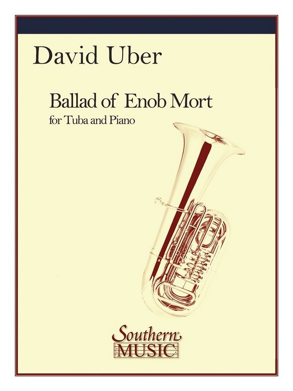 David Uber Ballad Of Enob Mort&nbsp;&nbsp;Tuba&nbsp;&nbsp;Buch