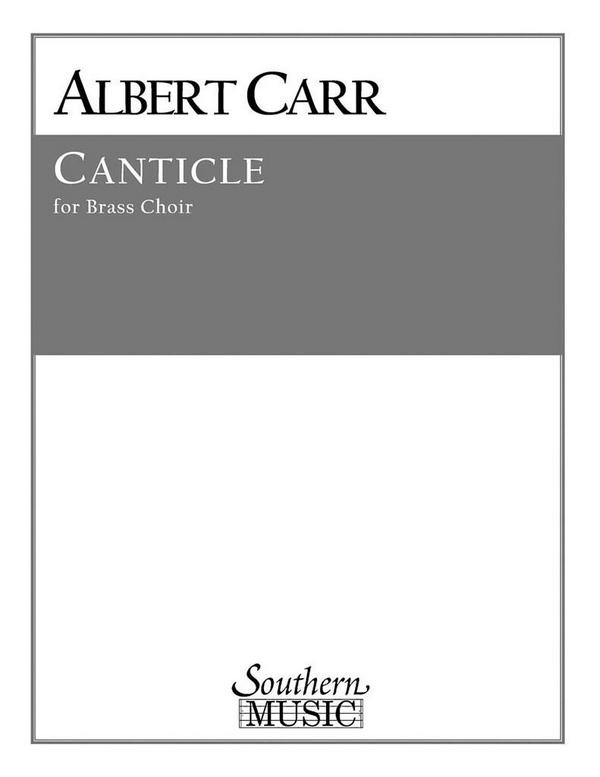 Albert Carr Canticle  Brass Choir  Partitur + Stimmen