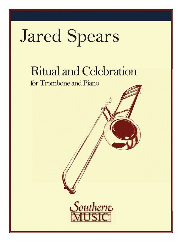 Jared Spears Ritual And Celebration&nbsp;&nbsp;Posaune&nbsp;&nbsp;Buch
