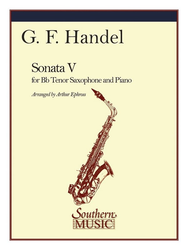Georg Friedrich Händel Sonata No 5 (V) In E Flat&nbsp;&nbsp;Tenor Saxophone&nbsp;&nbsp;