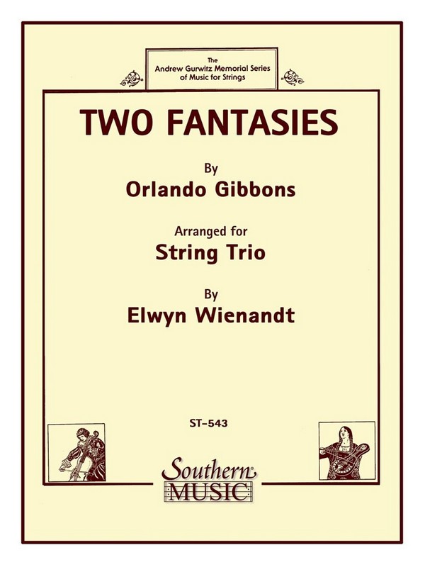 Orlando Gibbons Two (2) Fantasies&nbsp;&nbsp;String Trio&nbsp;&nbsp;Partitur