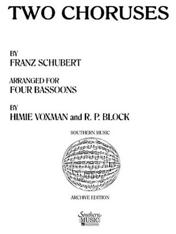 Franz Schubert Two (2) Choruses&nbsp;&nbsp;Bassoon Quartet&nbsp;&nbsp;Buch