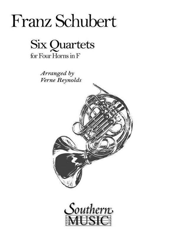 Franz Schubert Six (6) Quartets&nbsp;&nbsp;Horn Quartet&nbsp;&nbsp;Partitur