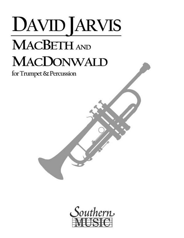 David Jarvis Macbeth And Macdonwald&nbsp;&nbsp;Trumpet and Percussion&nbsp;&nbsp;Buch