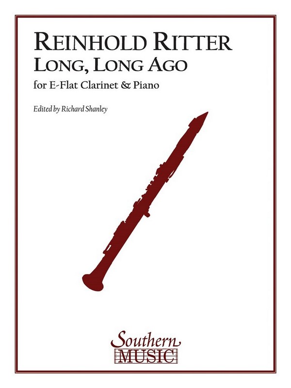 Reinhold Ritter Long, Long AgoOp. 12&nbsp;&nbsp;Alto Clarinet&nbsp;&nbsp;Buch