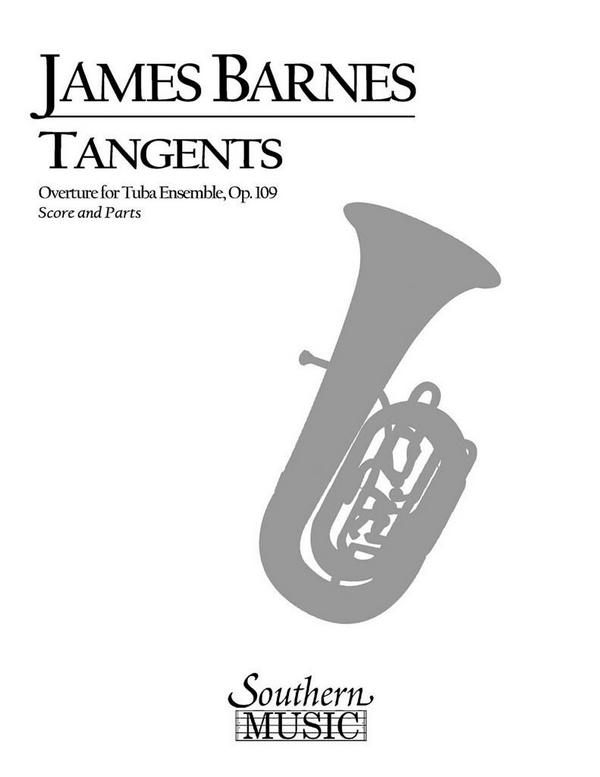 James Barnes Tangents Overture Op 109&nbsp;&nbsp;Tubaquartett&nbsp;&nbsp;Partitur + Stimmen