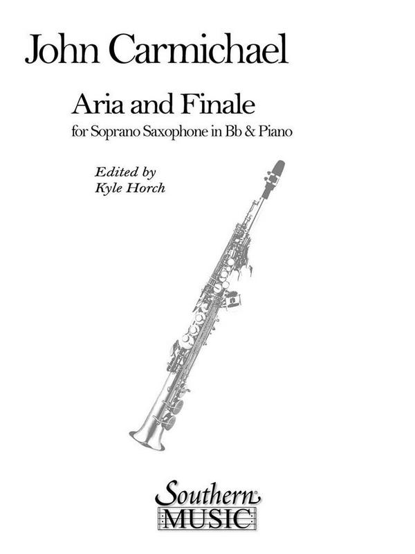 John Carmichael Aria And Finale&nbsp;&nbsp;Soprano Saxophone&nbsp;&nbsp;Buch
