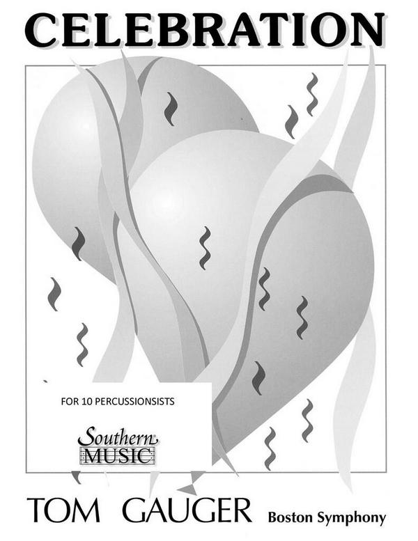 Thomas Gauger Celebration&nbsp;&nbsp;Percussionensemble&nbsp;&nbsp;Partitur + Stimmen