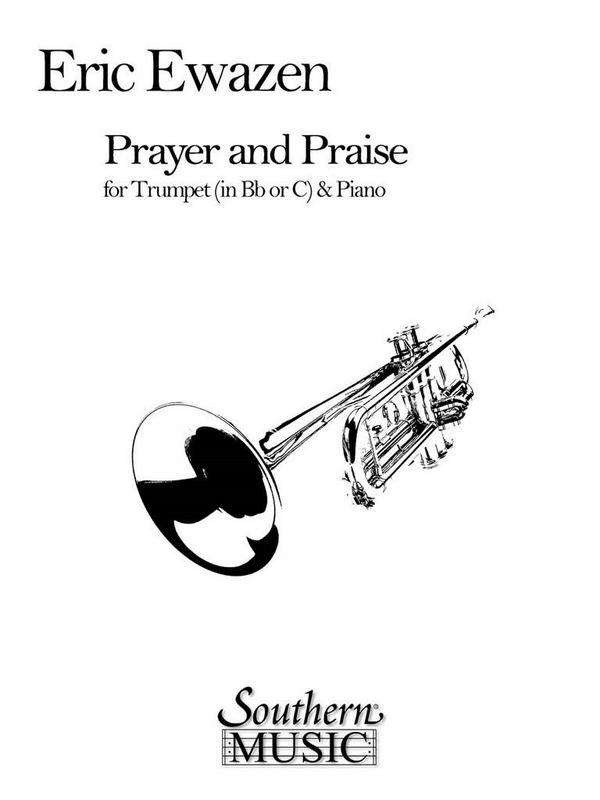 Eric Ewazen Prayer And Praise&nbsp;&nbsp;Trumpet&nbsp;&nbsp;Buch