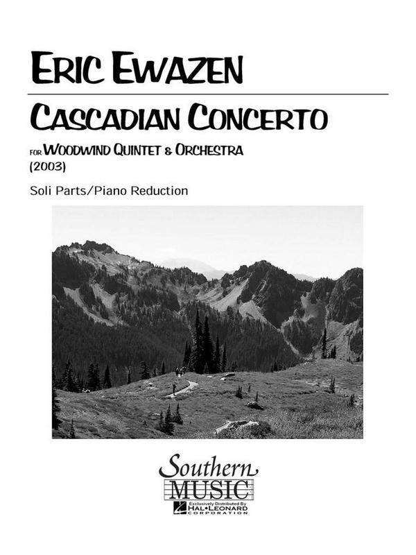 Eric Ewazen Cascadian Concerto&nbsp;&nbsp;Woodwind Quintet and Piano&nbsp;&nbsp;Partitur + Stimmen