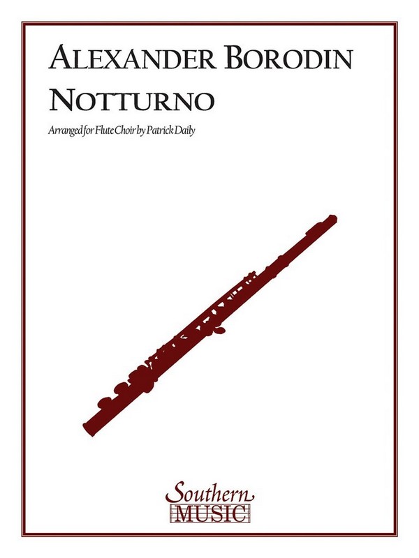 Alexander Porfiryevich Borodin Notturno  Flötenensemble  Partitur + Stimmen