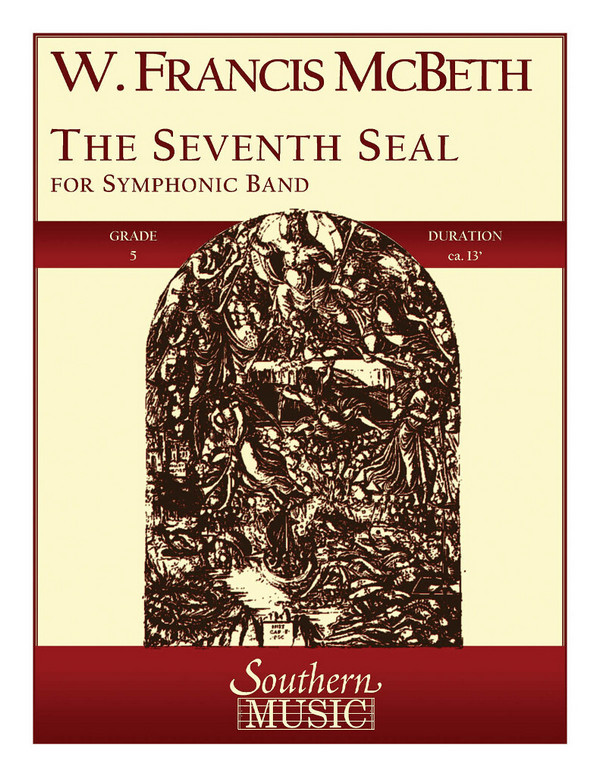 W. Francis McBeth The Seventh (7Th) Seal&nbsp;&nbsp;Concert Band&nbsp;&nbsp;Partitur