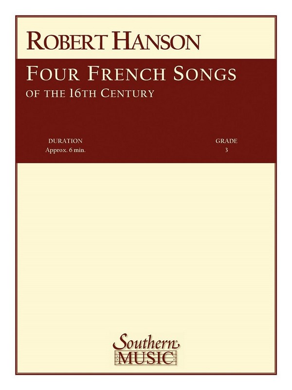 Four (4) French Songs Of The 16Th Century&nbsp;&nbsp;Concert Band&nbsp;&nbsp;Partitur + Stimmen