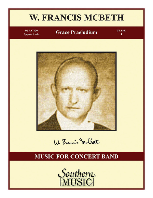 W. Francis McBeth Grace Praeludium&nbsp;&nbsp;Concert Band&nbsp;&nbsp;Partitur