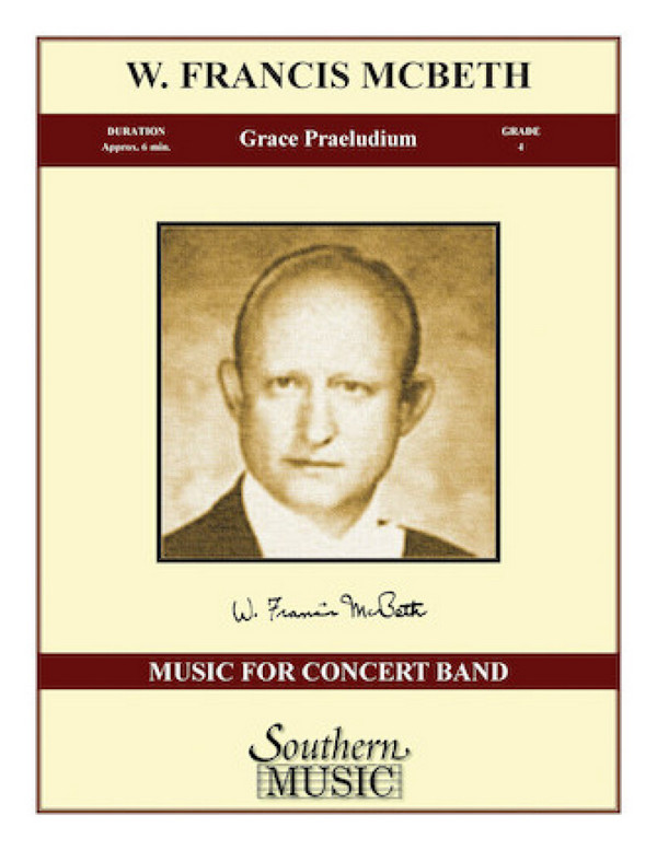 W. Francis McBeth Grace Praeludium&nbsp;&nbsp;Concert Band&nbsp;&nbsp;Partitur