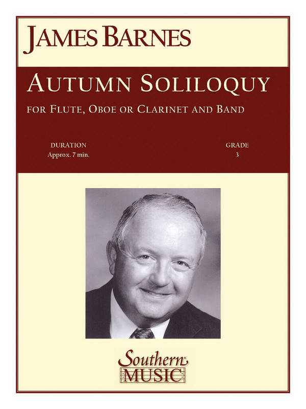 James Barnes Autumn Soliloquy&nbsp;&nbsp;Concert Band&nbsp;&nbsp;Partitur