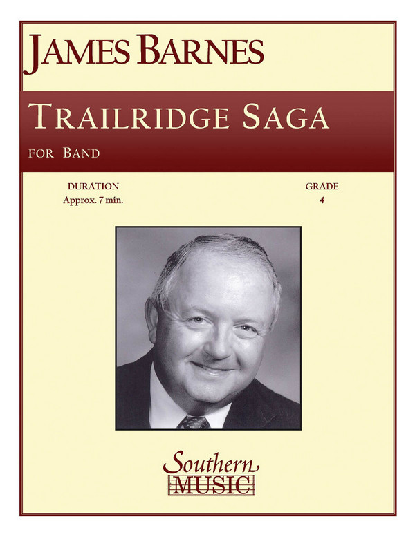 James Barnes Trailridge Saga&nbsp;&nbsp;Concert Band&nbsp;&nbsp;Partitur