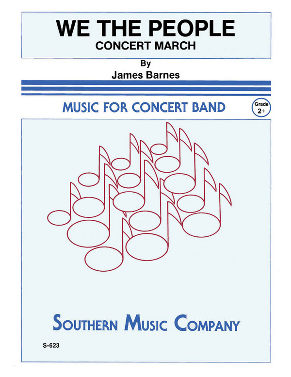 James Barnes We, The People&nbsp;&nbsp;Concert Band&nbsp;&nbsp;Partitur