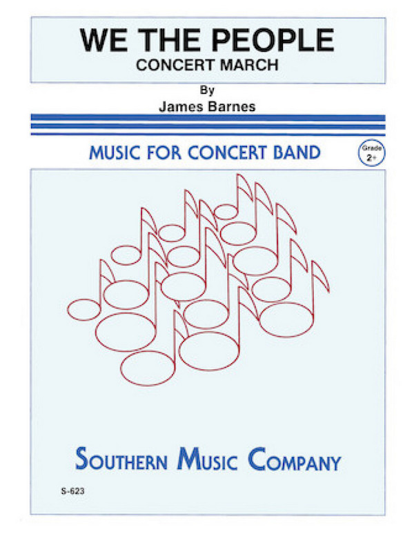 James Barnes We, The People&nbsp;&nbsp;Concert Band&nbsp;&nbsp;Partitur
