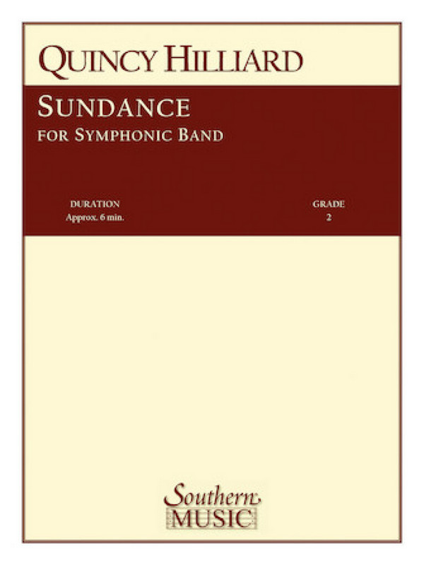 Quincy C. Hilliard Sundance&nbsp;&nbsp;Concert Band&nbsp;&nbsp;Partitur