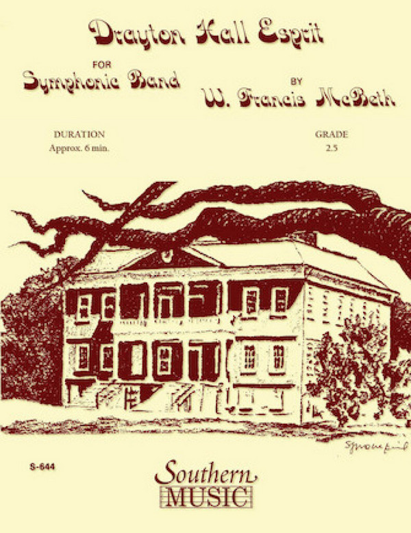 W. Francis McBeth Drayton Hall Esprit&nbsp;&nbsp;Concert Band&nbsp;&nbsp;Partitur