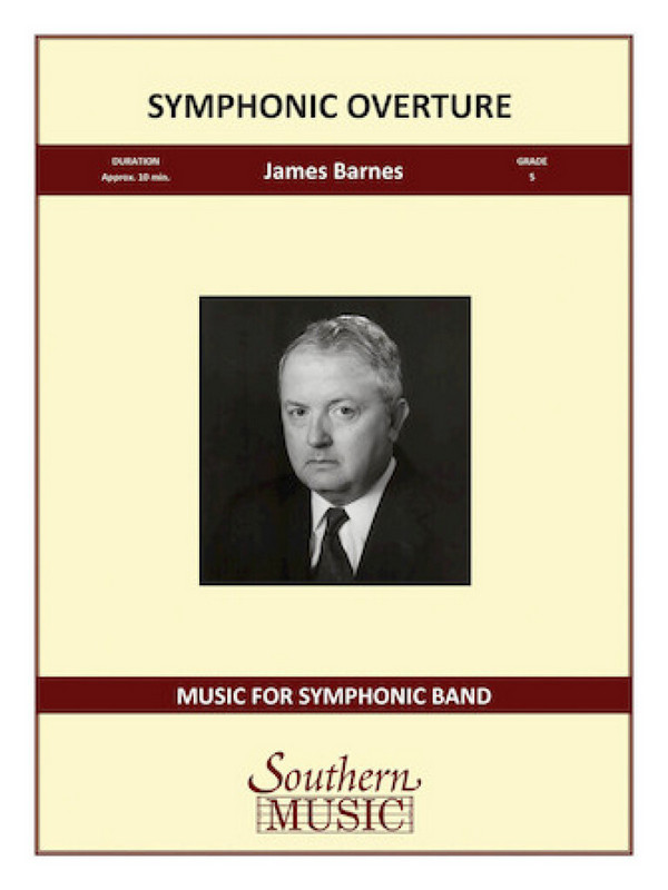 James Barnes Symphonic Overture&nbsp;&nbsp;Concert Band&nbsp;&nbsp;Stimmen-Set