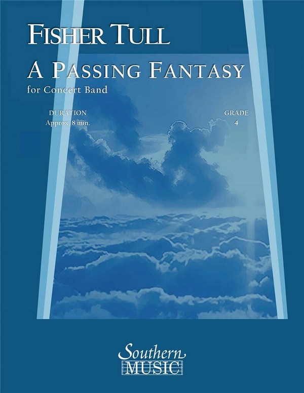 Fisher Tull Passing Fantasy, A&nbsp;&nbsp;Concert Band&nbsp;&nbsp;Partitur + Stimmen