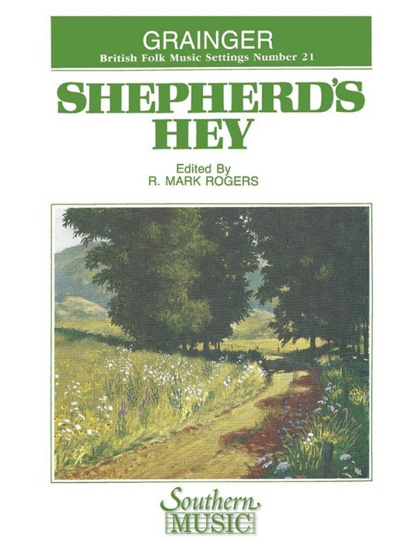 Percy Aldridge Grainger Shepherd's Hey&nbsp;&nbsp;Concert Band&nbsp;&nbsp;Partitur