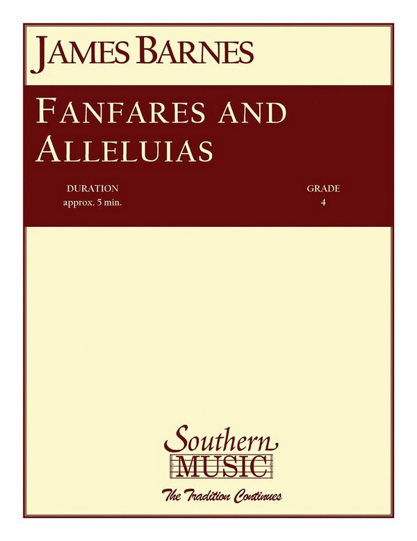 James Barnes Fanfares And Alleluias&nbsp;&nbsp;Concert Band&nbsp;&nbsp;Partitur + Stimmen