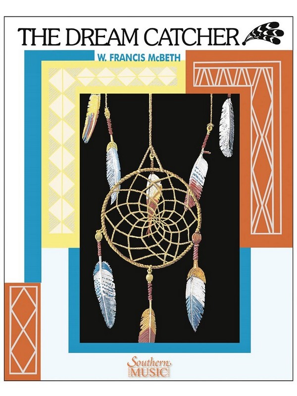 W. Francis McBeth The Dream Catcher&nbsp;&nbsp;Concert Band&nbsp;&nbsp;Partitur