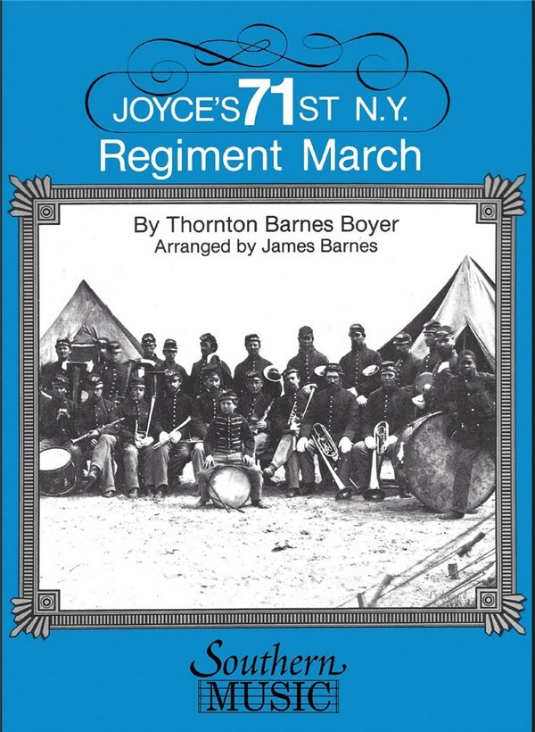 Joyce's 71st N.Y. Regiment March&nbsp;&nbsp;for concert band&nbsp;&nbsp;score and parts