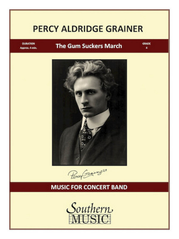 Percy Aldridge Grainger The Gum-Suckers March (Gum Suckers -- Gumsuc&nbsp;&nbsp;Concert Band&nbsp;&nbsp;Partitur