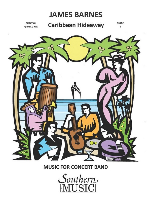 James Barnes Caribbean Hideaway&nbsp;&nbsp;Concert Band&nbsp;&nbsp;Partitur + Stimmen