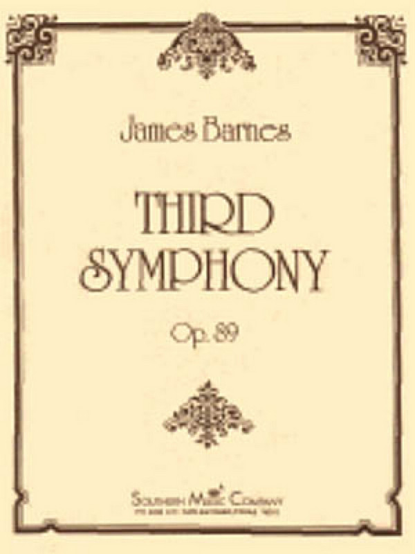 James Barnes Third Symphony&nbsp;&nbsp;Concert Band&nbsp;&nbsp;Partitur + Stimmen